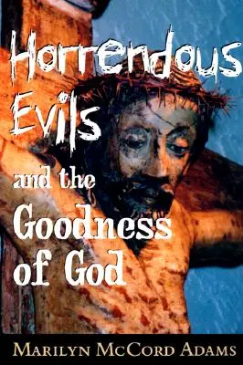 Schreckliche Übel und die Güte Gottes: Nathaniel Hawthorne und Henry James - Horrendous Evils and the Goodness of God: Nathaniel Hawthorne and Henry James