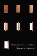 Fremde an unserer Tür - Strangers at Our Door