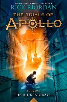 Die Prüfungen des Apollo, das erste Buch Das verborgene Orakel (Die Prüfungen des Apollo, das erste Buch) - Trials of Apollo, the Book One the Hidden Oracle (Trials of Apollo, the Book One)