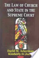 Das Recht von Kirche und Staat vor dem Obersten Gerichtshof - Law of Church & State in the Supreme Court