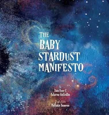 Das Baby-Stardust-Manifest - The Baby Stardust Manifesto