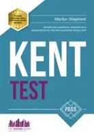 Kent Test: 100 Musterfragen und Antworten für den 11+ Kent Test - Kent Test: 100s of Sample Test Questions and Answers for the 11+ Kent Test