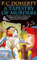 Wandteppich der Morde (Canterbury Tales Mysteries, Buch 2) - Terror und Intrigen im mittelalterlichen England - Tapestry of Murders (Canterbury Tales Mysteries, Book 2) - Terror and intrigue in medieval England