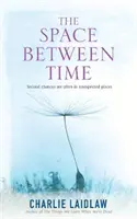 Raum zwischen der Zeit - Space Between Time