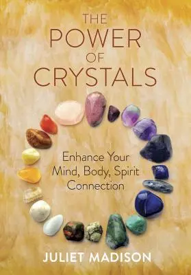 Die Kraft der Kristalle: Praktiken zur Verbesserung von Gesundheit, Harmonie und Glücklichsein - The Power of Crystals: Practices to Enhance Health, Harmony, and Happiness