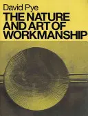 Das Wesen und die Kunst des Handwerks - The Nature and Art of Workmanship