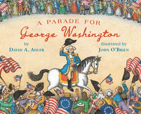 Eine Parade für George Washington - A Parade for George Washington