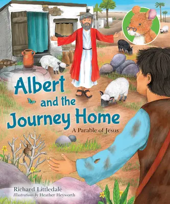 Albert und die Heimreise - Ein Gleichnis von Jesus - Albert and the Journey Home - A Parable of Jesus