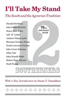 Ich werde meinen Platz einnehmen: Der Süden und die landwirtschaftliche Tradition (Jahrestag) - I'll Take My Stand: The South and the Agrarian Tradition (Anniversary)