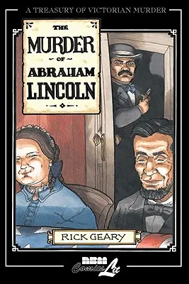 Die Ermordung von Abraham Lincoln - The Murder of Abraham Lincoln