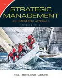 Strategisches Management: Theorie und Fälle - ein integrierter Ansatz (Hill Charles (Universität Washington)) - Strategic Management: Theory & Cases - An Integrated Approach (Hill Charles (University of Washington))