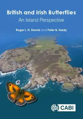 Britische und irische Schmetterlinge: Eine Inselperspektive - British and Irish Butterflies: An Island Perspective