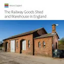 Eisenbahngüterschuppen und Lagerhaus in England - Railway Goods Shed and Warehouse in England