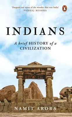 Indianer: Eine kurze Geschichte einer Zivilisation - Indians: A Brief History of a Civilization