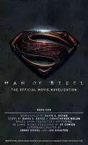 Der Mann aus Stahl: Die offizielle Film-Novellierung - Man of Steel: The Official Movie Novelization