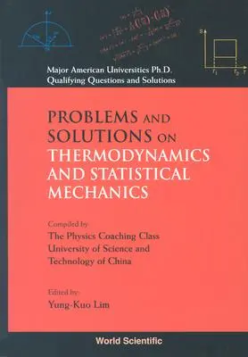 Probleme und Lösungen zur Thermodynamik und zur statistischen Mechanik - Problems and Solutions on Thermodynamics and Statistical Mechanics