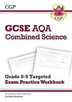 GCSE Combined Science AQA Grade 8-9 Targeted Exam Practice Workbook (mit Antworten) - GCSE Combined Science AQA Grade 8-9 Targeted Exam Practice Workbook (includes Answers)