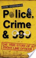 Polizei, Verbrechen & 999 - Police, Crime & 999