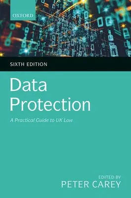 Datenschutz: Ein praktischer Leitfaden zum britischen Recht - Data Protection: A Practical Guide to UK Law