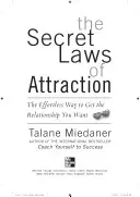 Die geheimen Gesetze der Anziehung: Der mühelose Weg zu der Beziehung, die Sie wollen - The Secret Laws of Attraction: The Effortless Way to Get the Relationship You Want