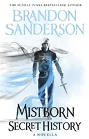 Mistborn: Geheime Geschichte - Mistborn: Secret History