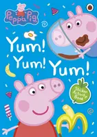Peppa Pig: Lecker! Lecker! Lecker! Sticker-Aktivitätsbuch - Peppa Pig: Yum! Yum! Yum! Sticker Activity Book