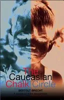 Der kaukasische Kreidekreis - The Caucasian Chalk Circle