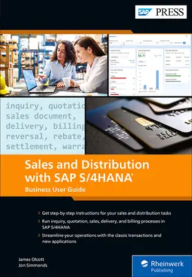 Vertrieb mit SAP S/4hana: Business User Guide - Sales and Distribution with SAP S/4hana: Business User Guide