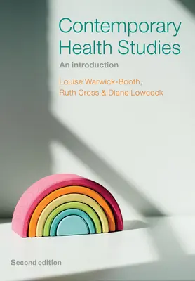 Zeitgenössische Gesundheitsstudien: Eine Einführung - Contemporary Health Studies: An Introduction