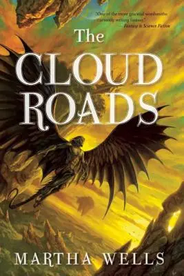 Die Wolkenstraßen: Band Eins der Bücher der Raksura - The Cloud Roads: Volume One of the Books of the Raksura