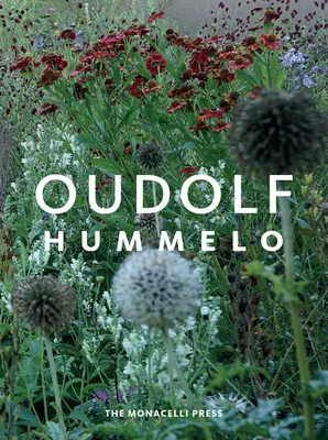 Hummelo: Eine Reise durch das Leben eines Pflanzenliebhabers - Hummelo: A Journey Through a Plantsman's Life