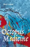 Oktopus-Medizin - Octopus Medicine