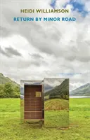 Rückkehr durch Minor Road - Return by Minor Road