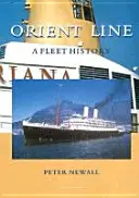 Orient Line - Eine Flottengeschichte - Orient Line - A Fleet History