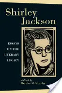 Shirley Jackson: Essays über das literarische Erbe - Shirley Jackson: Essays on the Literary Legacy