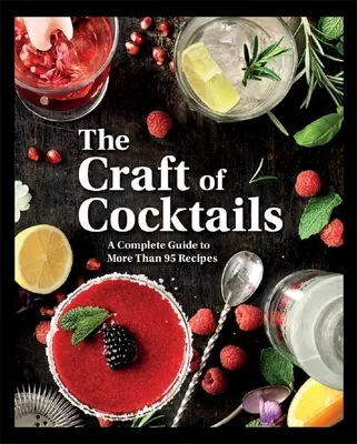 Das Handwerk der Cocktails - The Craft of Cocktails