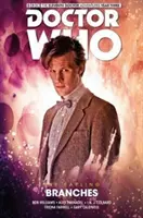 Doctor Who: Der elfte Doktor Der Sapling Band 3 - Zweige - Doctor Who: The Eleventh Doctor The Sapling Volume 3 - Branches