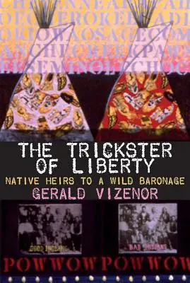 Der Trickster der Freiheit, Band 50: Eingeborene Erben eines wilden Baronats - The Trickster of Liberty, Volume 50: Native Heirs to a Wild Baronage