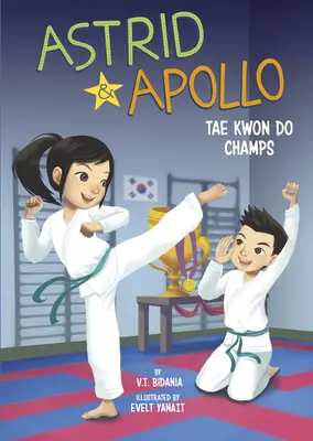 Astrid und Apollo, die Tae Kwon Do-Meister - Astrid and Apollo, Tae Kwon Do Champs