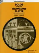 Solos für den Posaunisten - Mit Online-Audio der Klavierbegleitung - Solos for the Trombone Player - With Online Audio of Piano Accompaniments