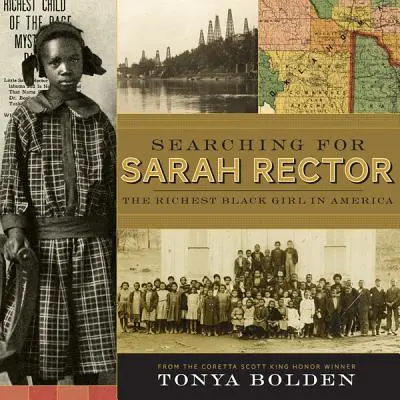 Auf der Suche nach Sarah Rector: Das reichste schwarze Mädchen in Amerika - Searching for Sarah Rector: The Richest Black Girl in America