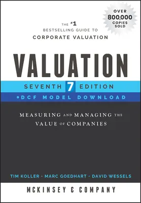 Bewertung, Dcf Modell Download: Messung und Management des Unternehmenswerts - Valuation, Dcf Model Download: Measuring and Managing the Value of Companies