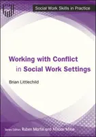 Umgang mit Konflikten in der Praxis der Sozialen Arbeit - Working with Conflict in Social Work Practice