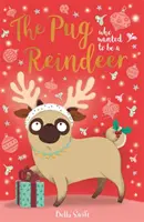 Mops, der ein Rentier sein wollte - Pug Who Wanted to Be A Reindeer
