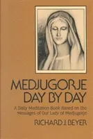 Medjugorje Tag für Tag - Medjugorje Day by Day