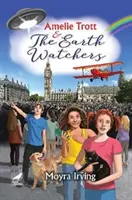 Amelie Trott und die Erdwächter - Amelie Trott and the Earth Watchers
