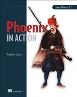 Phoenix in Aktion - Phoenix in Action