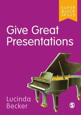 Großartige Präsentationen halten - Give Great Presentations