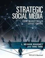 Strategische soziale Medien: Vom Marketing zum sozialen Wandel - Strategic Social Media: From Marketing to Social Change
