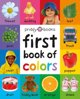 First 100: Erstes Buch der Farben, gepolstert - First 100: First Book of Colors Padded